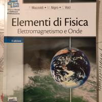 Elementi di fisica. Elettromagnetismo e Onde.