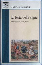 La festa delle vigne - Ulderico Bernardi