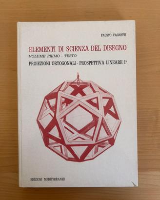 Fausto Vagnetti - Elementi di Scienza del Disegno