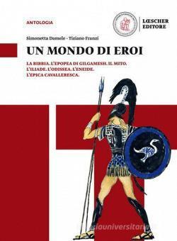 Un mondo di eroi