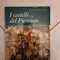 Pubblicazione intitolata "I castelli del Piemonte"