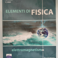 Elementi di Fisica Elettromagnetismo ed Onde