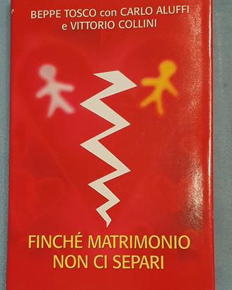 Tosco, Aluffi - Finchè matrimonio non ci separi