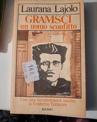 "Gramsci un uomo sconfitto" di Laurana Lajolo