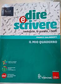 Dire e scrivere - il mo quaderno - Galimberti