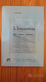 L'impiantista idro-termo-sanitario - ed. San Marco