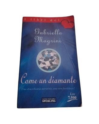 Libro: Come un diamante - Gabriella Magrini
