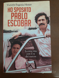 Ho sposato pablo escobar