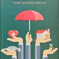 Libro
Assicurazioni 
Come, quando, perché AC