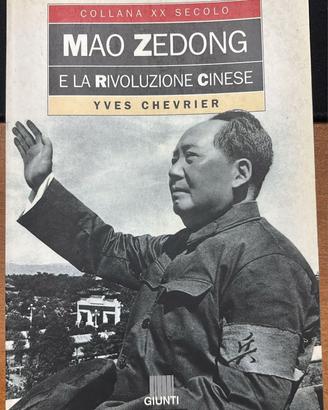 Libro Mao Zedong e Rivoluzione Cinese (Collana XX)