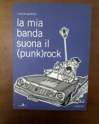 La Mia Banda Suona Il (Punk) Rock