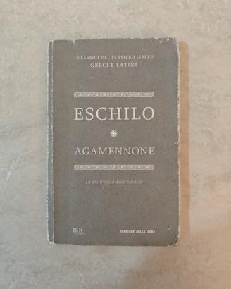 Eschilo – Agamennone (BUR Classici del Pensiero Li