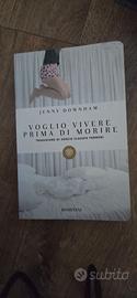 "Vogli o vivere prima di morire" - Jenny Downham