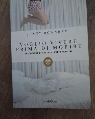 "Vogli o vivere prima di morire" - Jenny Downham