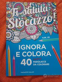 Ignora e colora, mandala, 40 parolacce da colorare