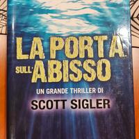 Libro "La porta sull'abisso" di Scott Sigler