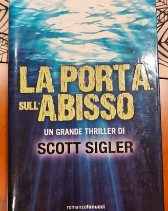 Libro "La porta sull'abisso" di Scott Sigler