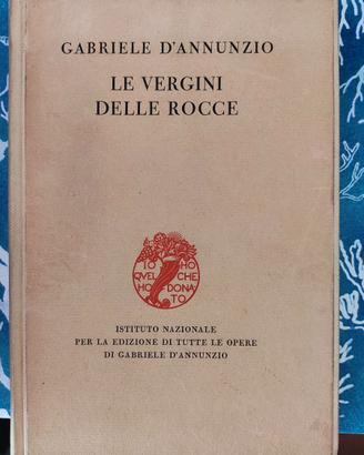 Gabriele D'Annunzio, Le vergini delle rocce