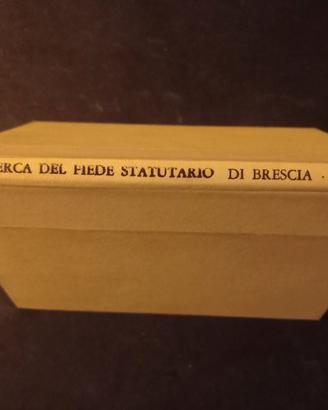 PIEDE  STATUTARIO  DI  BRESCIA  ( 1^Ed. 1752 ) 