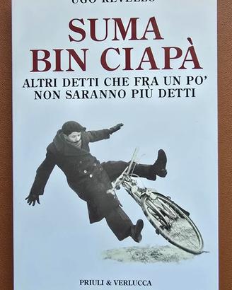 Suma bin ciapà. Ugo Revello