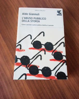 Aldo Giannuli - L'abuso pubblico della storia