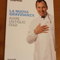 La nuova gravidanza. Avere un figlio oggi.