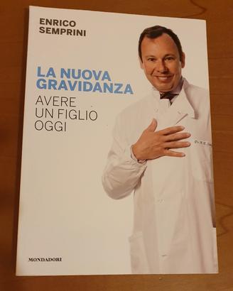 La nuova gravidanza. Avere un figlio oggi.