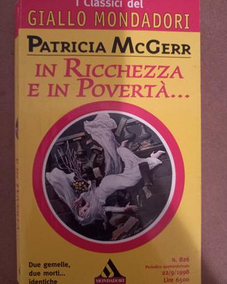 In ricchezza e in povertà di Patricia McGerr 
