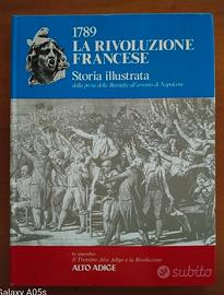 1789 LA RIVOLUZIONE FRANCESE STORIA ILLUSTRATA - D