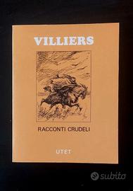 Libro "Racconti Crudeli" - Villiers de l'Isle-Adam