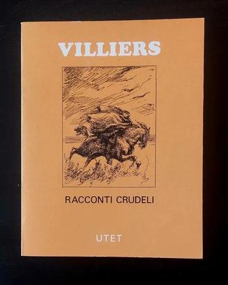 Libro "Racconti Crudeli" - Villiers de l'Isle-Adam