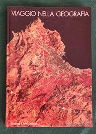 Viaggio Nella Geografia Ed. Touring Club 1985