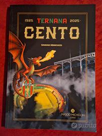 Libro NUOVO "Ternana Cento 1925-2025" Marcucci