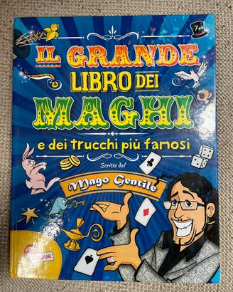Il grande libro dei maghi e dei trucchi più famosi