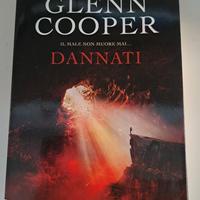 Dannati, Il Male non Muore Mai - Glenn Cooper