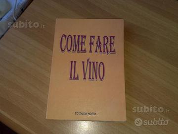 Come fare il vino