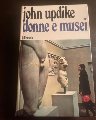 Libro di John Updike-Donne e musei 1’ edizione