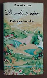 Renzo Corcos “Di erbe si vive”