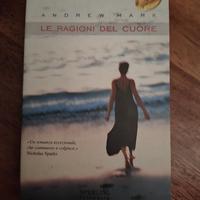 Libro "Le ragioni del cuore" di Andrew Mark