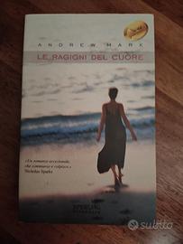 Libro "Le ragioni del cuore" di Andrew Mark