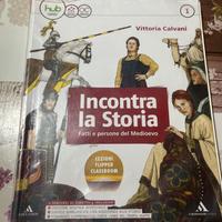 Incontra la storia - fatti e persone nel medioevo