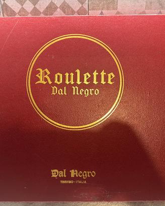 Roulette Dal Negro