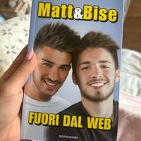 Matt&Bise fuori dal web