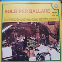 vinile solo per ballare