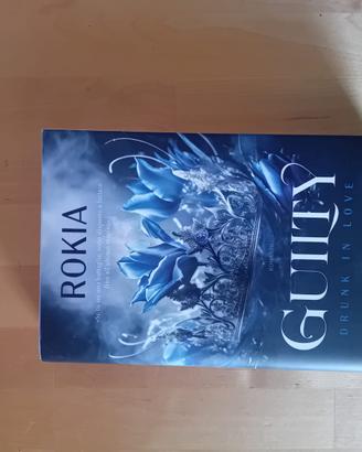 Guilty drunk in love di Rokia