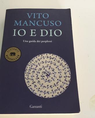 IO E DIO di Vito Mancuso