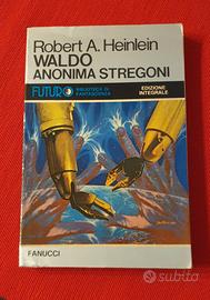 WALDO Anonima Stregoni di R.A. Heinlein