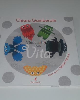 TUTTI I COLORI DELLA VITA GAMBERALE FELTRINELLI
