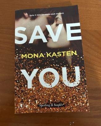 Save You (Maxton Hall Vol. 2) - Mona Kasten