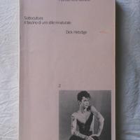 LIBRO RARO SOTTOCULTURA Dick Hebdige